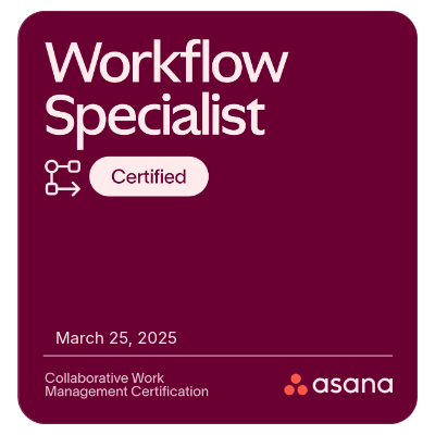 Asana Workflow Specialist Certified Badge
